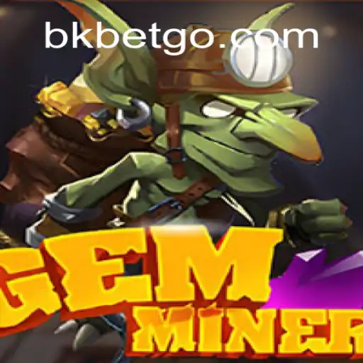 GemMiner: Unearth Hidden Treasures on the Leading Gaming Platform