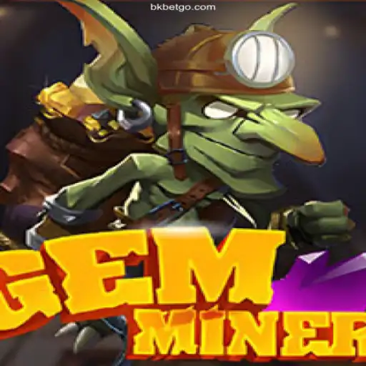 GemMiner: Unearth Hidden Treasures on the Leading Gaming Platform